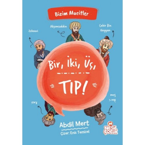 Bir, İki, Üç, Tıp! - Bizim Mucitler