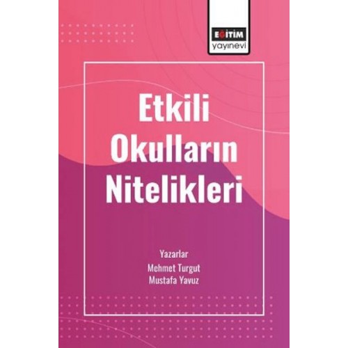 Etkili Okulların Nitelikleri