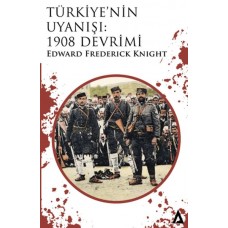 Türkiye’nin Uyanışı: 1908 Devrimi