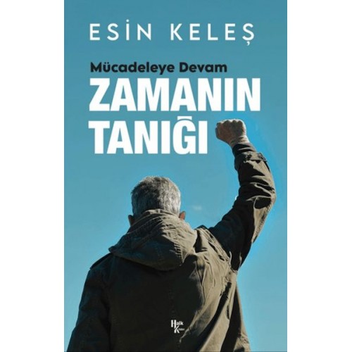 Zamanın Tanığı Mücadeleye Devam