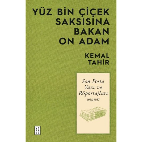 Yüz Bin Çiçek Saksısına Bakan On Adam