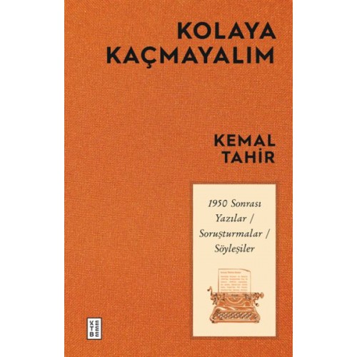 Kolaya Kaçmayalım