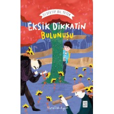 Eksik Dikkatin Bulunuşu: Dedektif Bil. Yeter