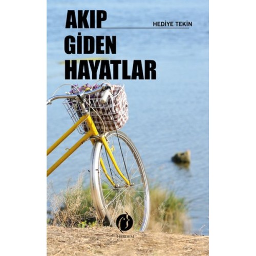 Akıp Giden Hayatlar