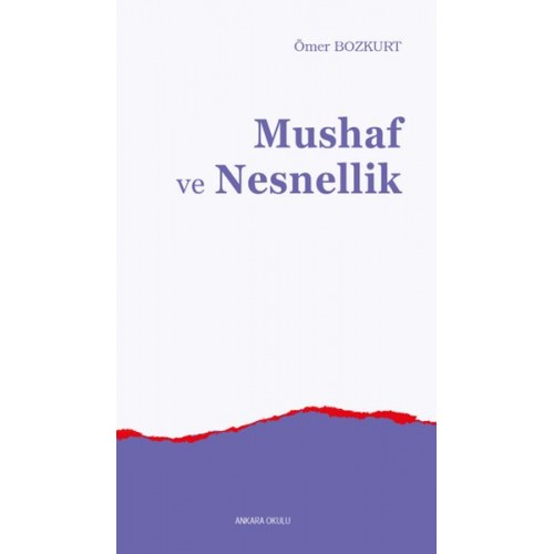 Mushaf ve Nesnellik