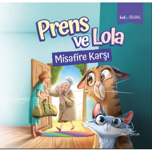 Prens ve Lola Misafire Karşı