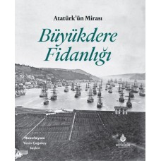 Atatürk'Ün Mirası Büyükdere Fidanlığı