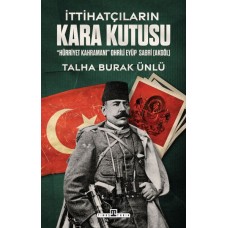 İttihatçıların Kara Kutusu