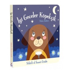 İyi Geceler Köpekçik – Sihirli El Feneri Kitabı