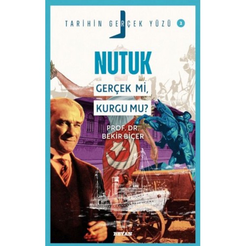 Tarihin Gerçek Yüzü - 2 Nutuk