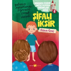 Sonsuza Kadar Mutlu Yaşayan  Çocuklar Serisi -6 Şifalı İksir