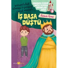 Sonsuza Kadar Mutlu Yaşayan  Çocuklar Serisi -8 İş Başa Düştü