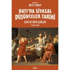 Batı’da Siyasal Düşünceler Tarihi 1 Eski ve Orta Çağlar