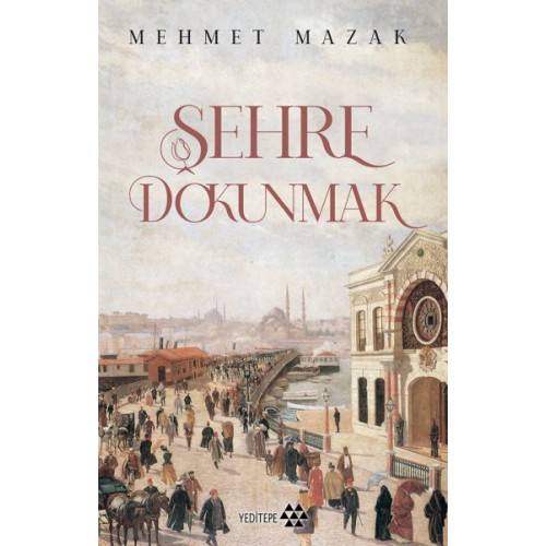 Şehre Dokunmak