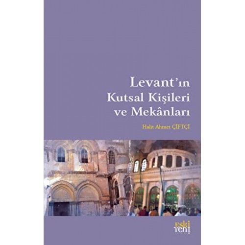 Levant'ın Kutsal Kişileri ve Mekanları