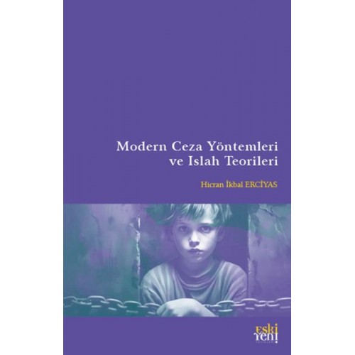 Modern Ceza Yöntemleri ve Islah Teorileri