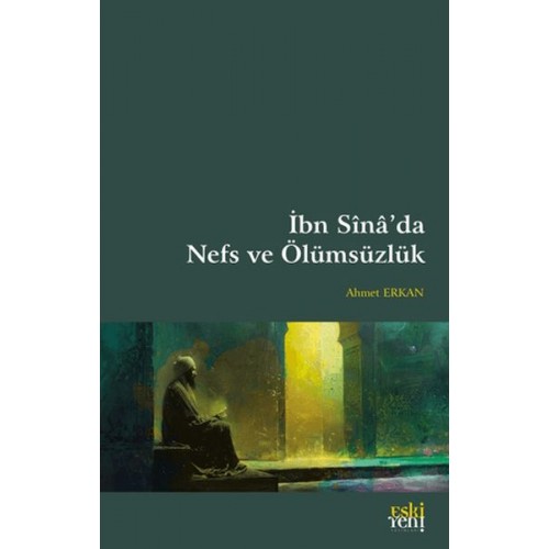 İbn Sina’da Nefs ve Ölümsüzlük