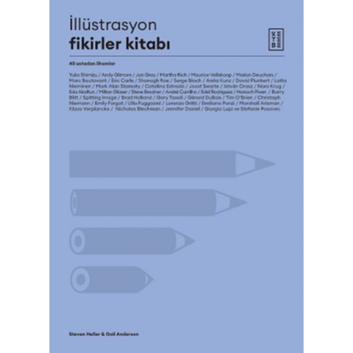 İllüstrasyon Fikirler Kitabı - 40 Ustadan İlhamlar