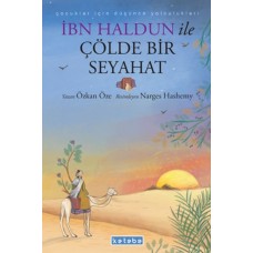 İbn Haldun ile Çölde Bir Seyahat