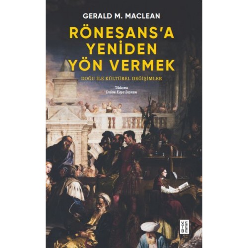 Rönesans’a Yeniden Yön Vermek