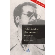 Eski Aşkları Sorarsanız