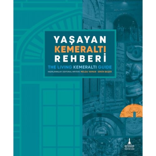 Yaşayan Kemeraltı Rehberi