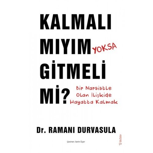 Kalmalı mıyım yoksa Gitmeli mi?