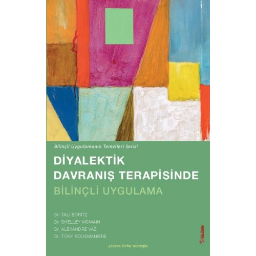 Diyalektik Davranış terapisinde Bilinçli Uygulama