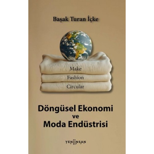 Döngüsel Ekonomi ve Moda Endüstrisi