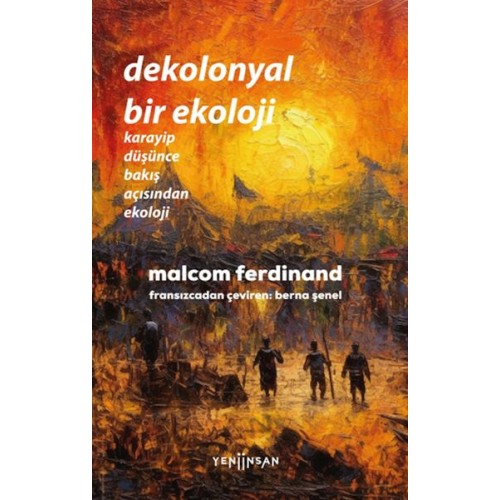 Dekolonyal Bir Ekoloji