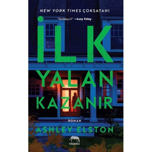 İlk Yalan Kazanır