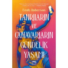 Tanrıların ve Canavarların Gündelik Yaşamı