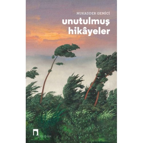 Unutulmuş Hikâyeler