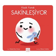 Küçük Yumak – Sakinleşiyor