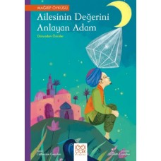 Ailesinin Değerini Anlayan Adam – Dünyadan Öyküler