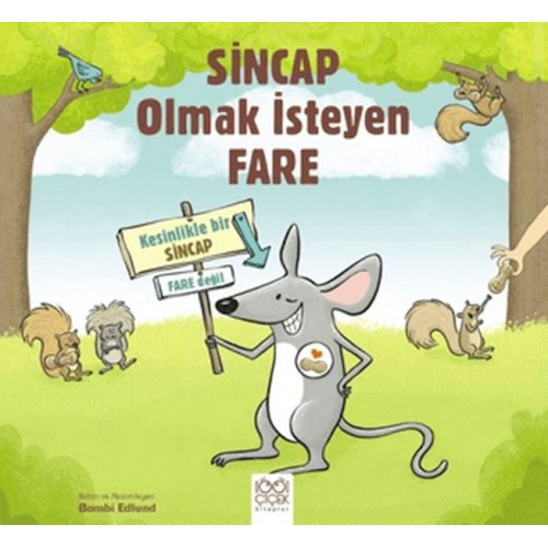 Sincap Olmak İsteyen Fare