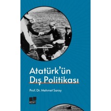 Atatürk'ün Dış Politikası