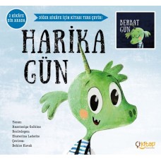 Harika Gün - Berbat Gün