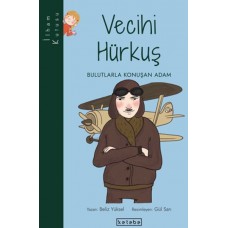 İlham Kutusu-Vecihi Hürkuş - Bulutlarla Konuşan Adam