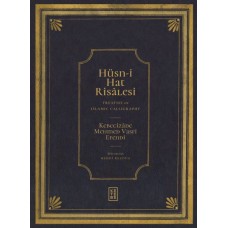 Hüsn-i Hat Risâlesi / Treatise of Islamic Calligraphy