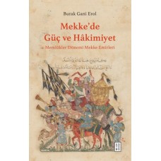 Mekke’de Güç ve Hâkimiyet