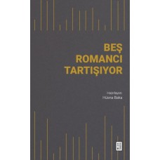 Beş Romancı Tartışıyor