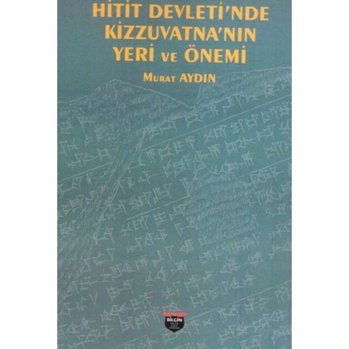 Hitit Devleti’nde Kizzuvatna’nın Yeri ve Önemi