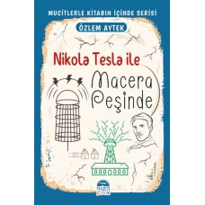 Mucitlerle Kitabın İçinde - Nikola Tesla ile Macera Peşinde