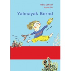 Yalınayak Bernd