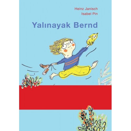 Yalınayak Bernd