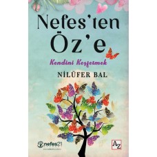 Nefes’ten Öz’e