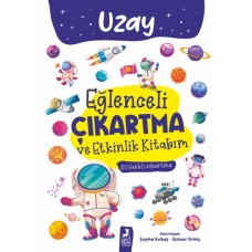 Eğlenceli Çıkartma ve Etkinlik Kitabım - Uzay