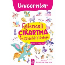 Eğlenceli Çıkartma ve Etkinlik Kitabım - Unicornlar