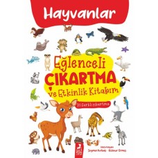 Eğlenceli Çıkartma ve Etkinlik Kitabım - Hayvanlar